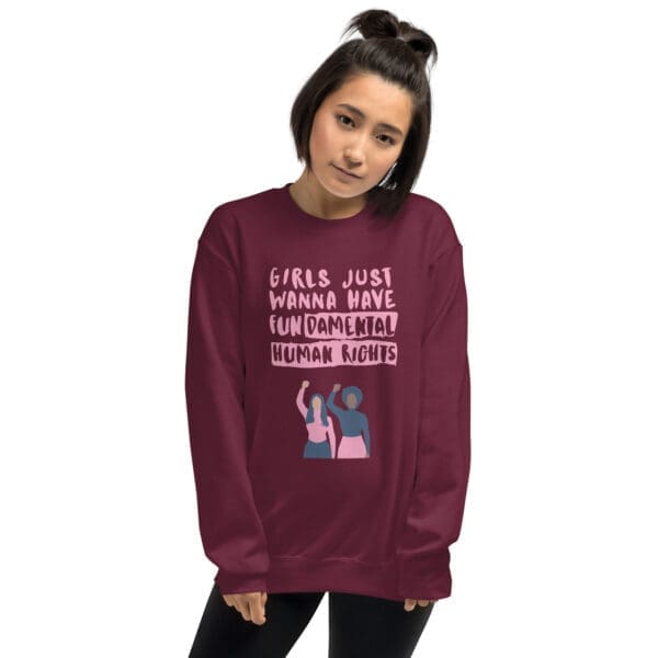 Girls Just Wanna Have Fun-damental Human Rights Sweatshirt - Image 3