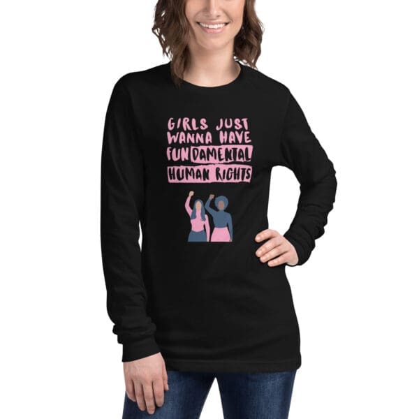 Girls Just Wanna Have Fun-damental Human Rights Long Sleeve Tee - Image 2