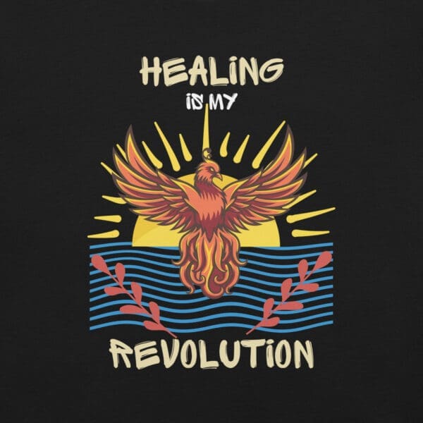 Healing Is My Revolution – Phoenix Survivor T-Shirt - Image 3